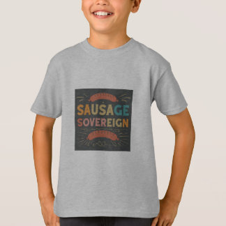 SAUSAGE SOUEREIGN T SHIRT