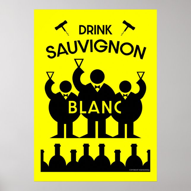 Sauvignon Blanc Vin Drinker Poster (Framsidan)