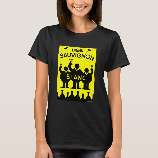Sauvignon Blanc Vin Drinker T-Shirt (Framsida)