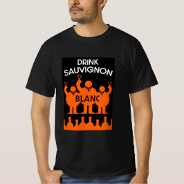Sauvignon Blanc Vin Drinker T Shirt