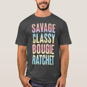 Savage Classy Bougie Ratchet TikTok Fläkt Dancer D T Shirt