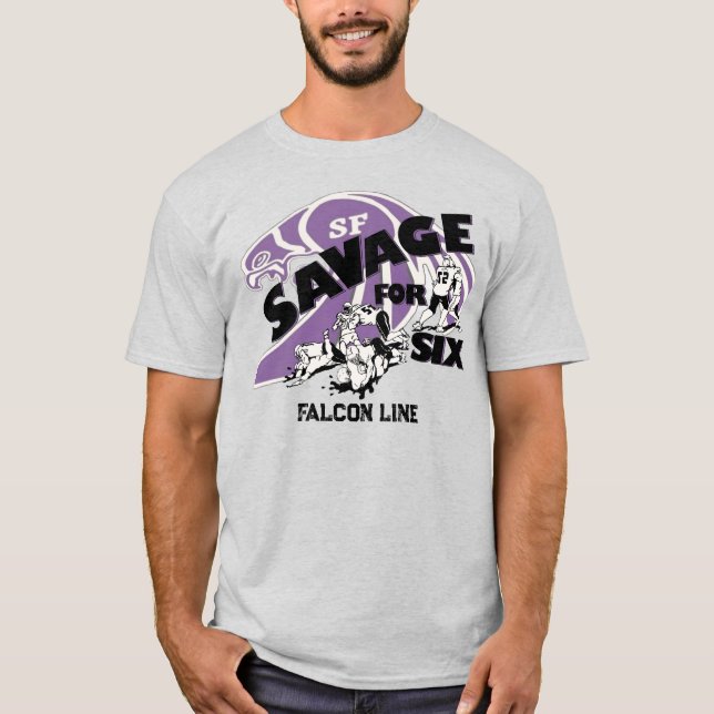 Savage för Six T-Shirt (Framsida)