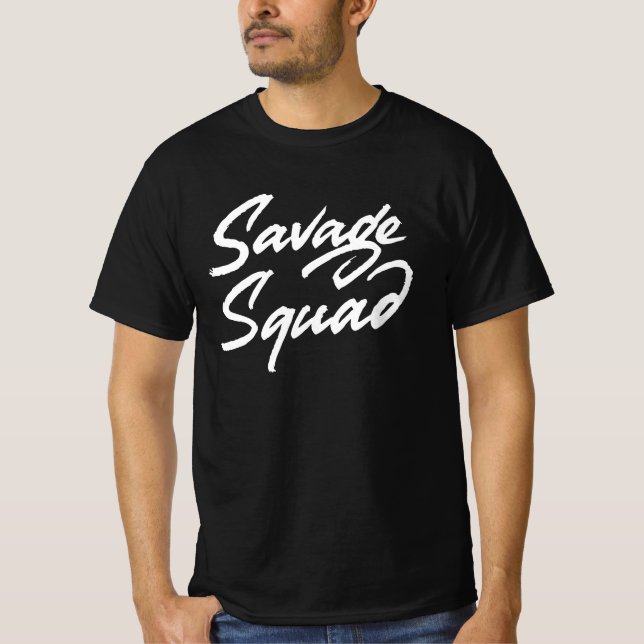 Savage Squad T Shirt (Framsida)