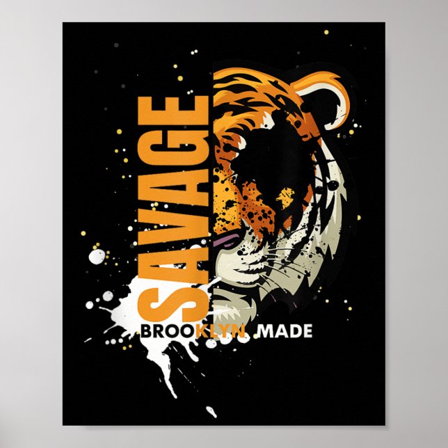Savage Tiger,brooklyn Made, Graphic Tees Tiger, Mo Poster (Framsidan)