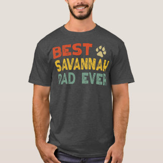 Savannah Cat Dad Owner Breeder Lover Kitten  T Shirt