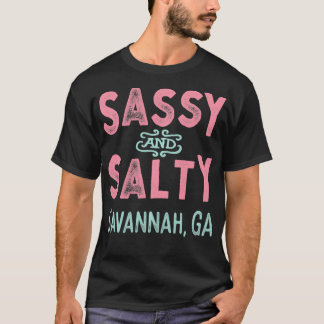 Savannah Georgia Sassy Souvenir Pullover T Shirt