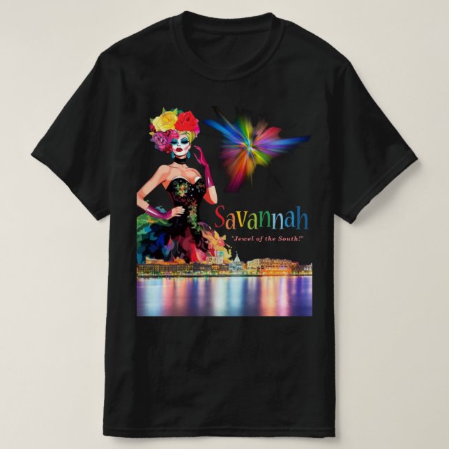 Savannah: "Södra juden!" Drag Queen Pride T Shirt (Design framsida)