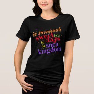 Savannah Sweet 4 dagar i Soca Kingdom (redigerbar) Tee