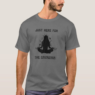 Savasana Meditation Yoga och Yogi New Age Fitness T Shirt