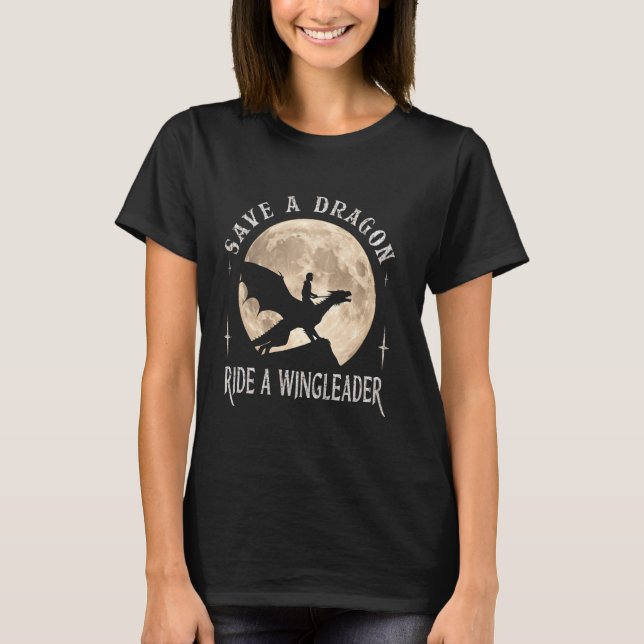 Save A Dragon Ride A Wingleader, Fan Lovers Dragon T Shirt (Framsida)