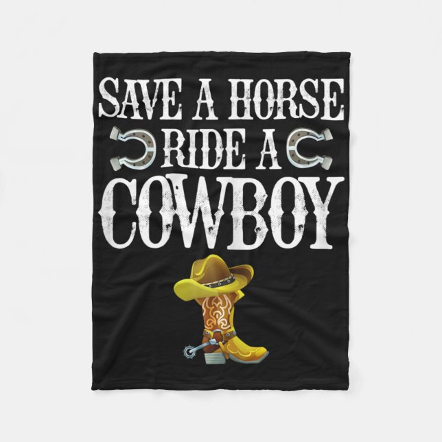 Save A Horse Ride A Cowboy  Fleecefilt (Framsidan)