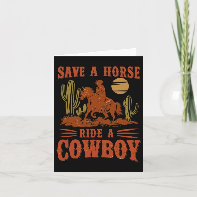 Save A Horse Ride A Cowboy Funny Rodeo Horseck Rid Kort (Framsida)