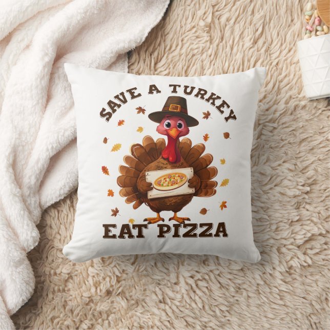 Save a Turkey Eat Pizza – Funny Thanksgiving Pizza Kudde (Filt)