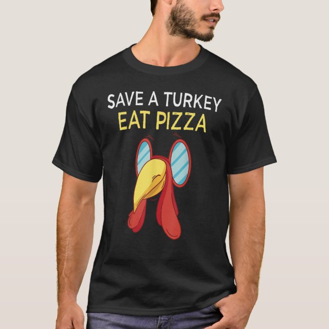 save a turkey eat pizza thanksgiving kids adult ve t shirt (Framsida)