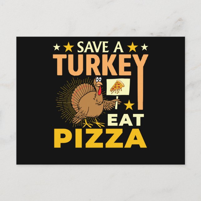Save A Turkey Eat Pizza - Thanksgiving Vegan Vykort (Framsida)