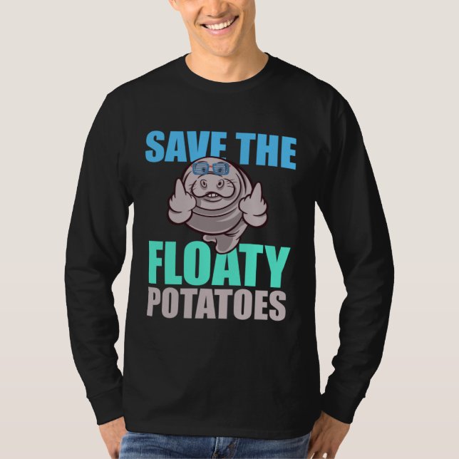 Save All The Floaty Potatoes Animal Manatee T Shirt (Framsida)