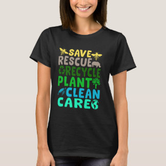 Save Bees Rescue Animals Recycle Plastic Earth Day T Shirt