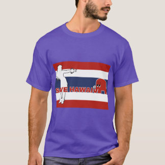 Save Hawaii and Vote Republican T Shirt