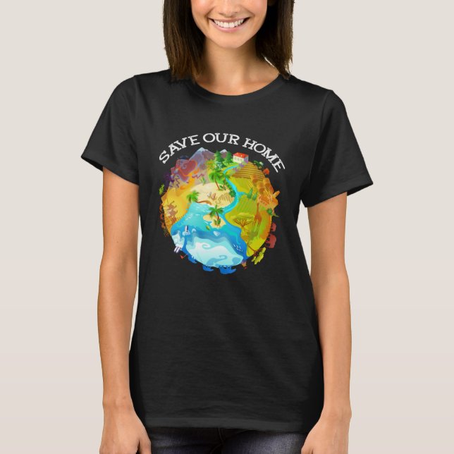 Save Our Home Animals Wildlife Conservation Save T T Shirt (Framsida)