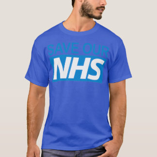 Save our NHS T Shirt