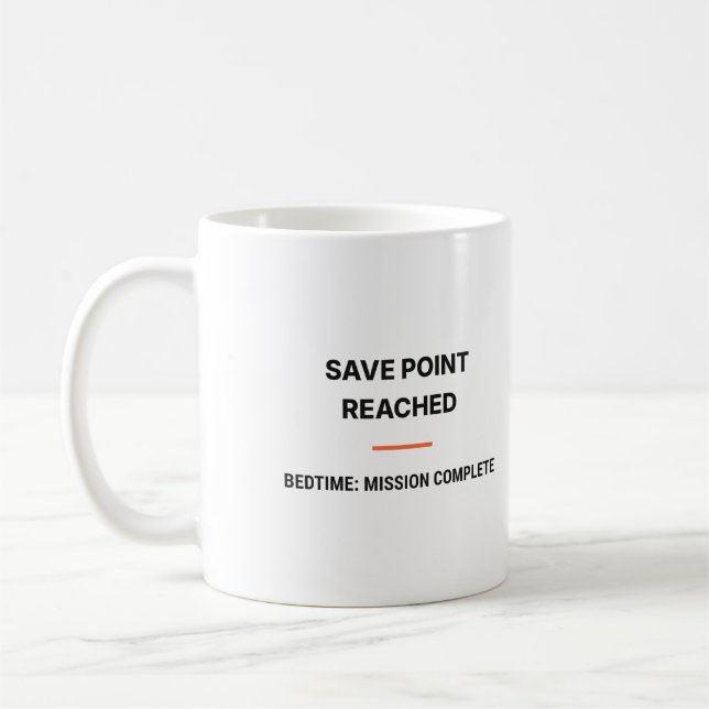 Save Point Reached Bedtime Mission Complete Tasse Kaffemugg (Vänster)