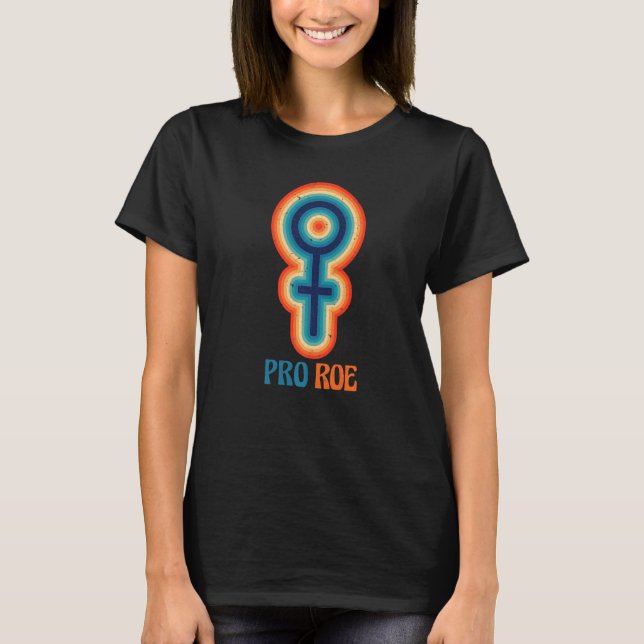 Save Roe V Wade Pro Choice Protect Defend Feminist T Shirt (Framsida)