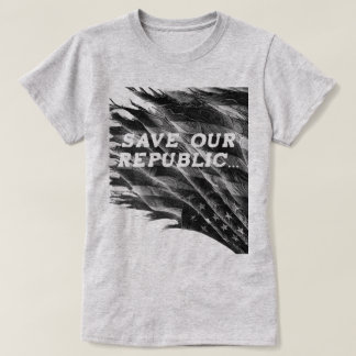 Save The American Republic T Shirt
