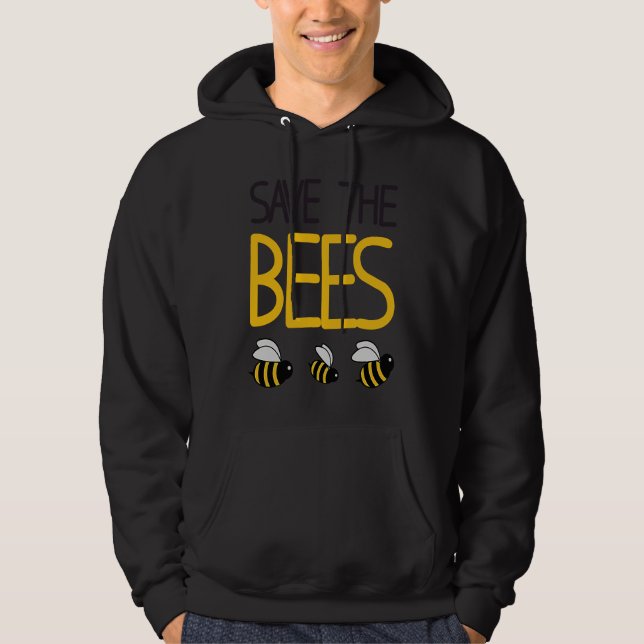 Save The Bees  Bee  Beekeeper Honey Environment Hoodie (Framsida)