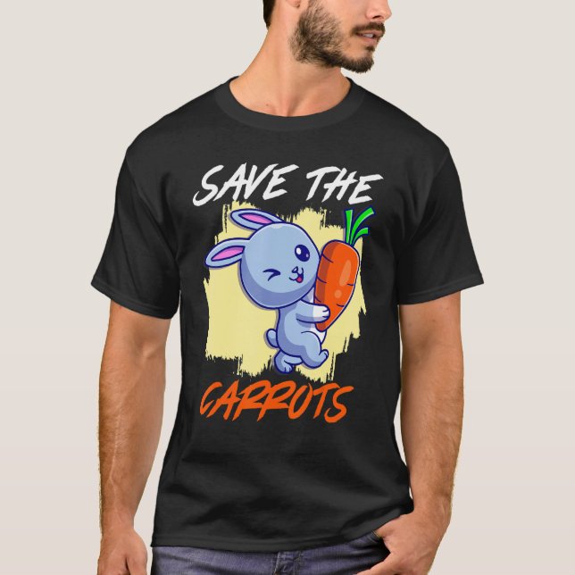 Save The Carrot Save The Bunnies Vegetable Carrots T Shirt (Framsida)
