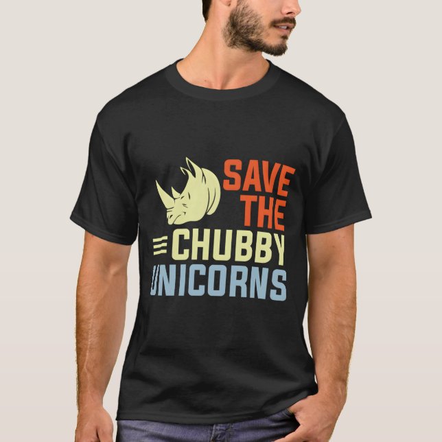 Save The Chubby Unicorns Fat Rhino T Shirt (Framsida)