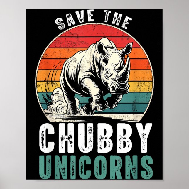 Save The Chubby Unicorns Funny Retro Rhino Animal  Poster (Framsidan)