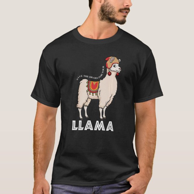 Save The Drama For Your Llama Cute Animal T Shirt (Framsida)