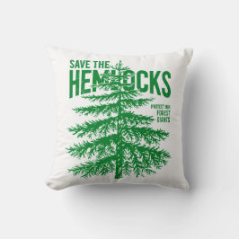 Save the Hemlocks Forest Conservation Throw Pillow Kudde