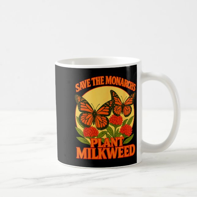 Save The Monarchs Plant Some Milkweed Butterfly Gi Kaffemugg (Höger)