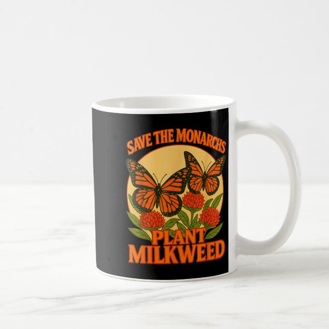 Save The Monarchs Plant Some Milkweed Butterfly Gi Kaffemugg (Höger)