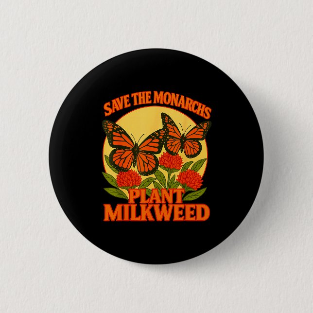 Save The Monarchs Plant Some Milkweed Butterfly Gi Knapp (Framsida)