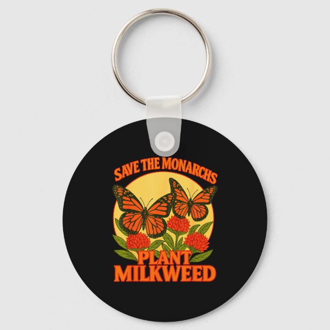 Save The Monarchs Plant Some Milkweed Butterfly Gi Nyckelring (Framsida)