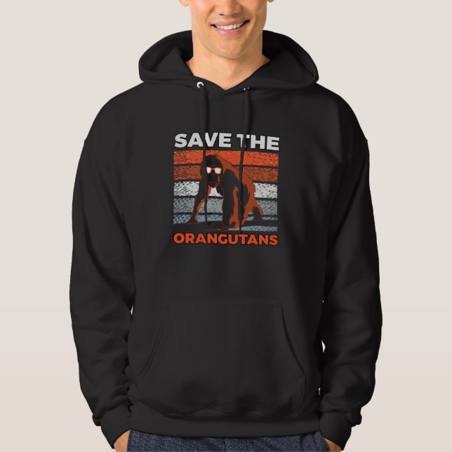 Save The Orangutans Endangered Animals for Men Wom Hoodie (Framsida)
