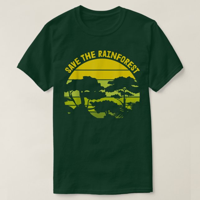 Save The Rainforest Shirt Earth Day Save Earth Ins T Shirt (Design framsida)