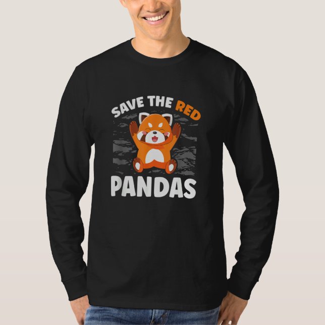 Save The Red Pandas Zookeeper Zoogoer Wildlife T Shirt (Framsida)