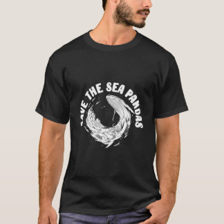 Save The Sea Pandas T Shirt