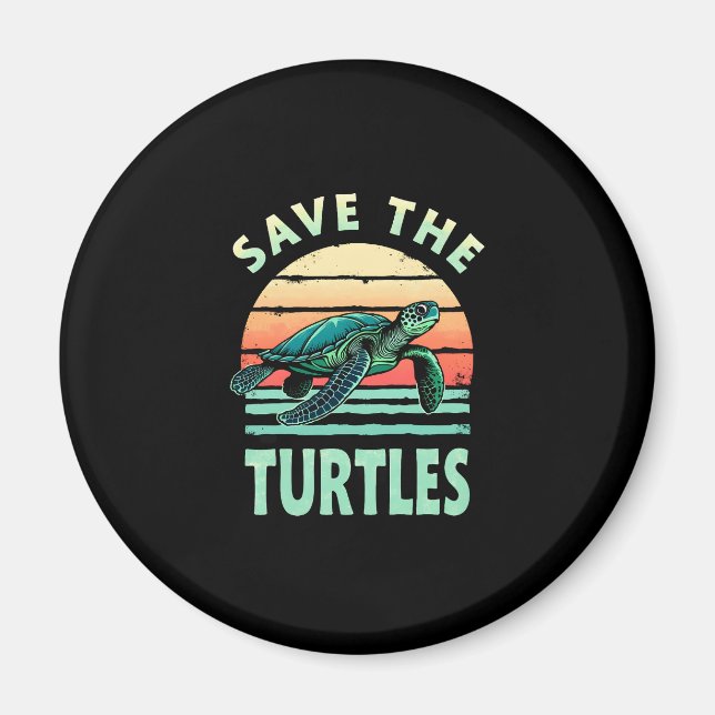 Save The Turtles Animal Turtle Pet Lover (1) Magnet (Framsidan)