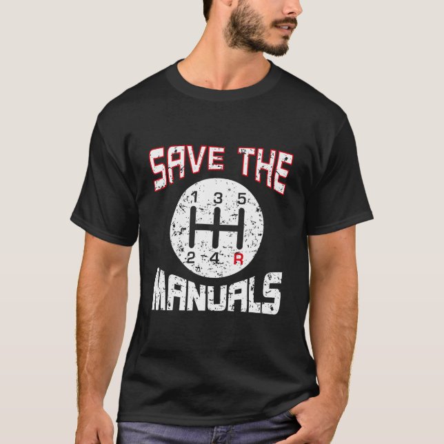 Save The Uals Three Pedals Car Guys Humor T Shirt (Framsida)