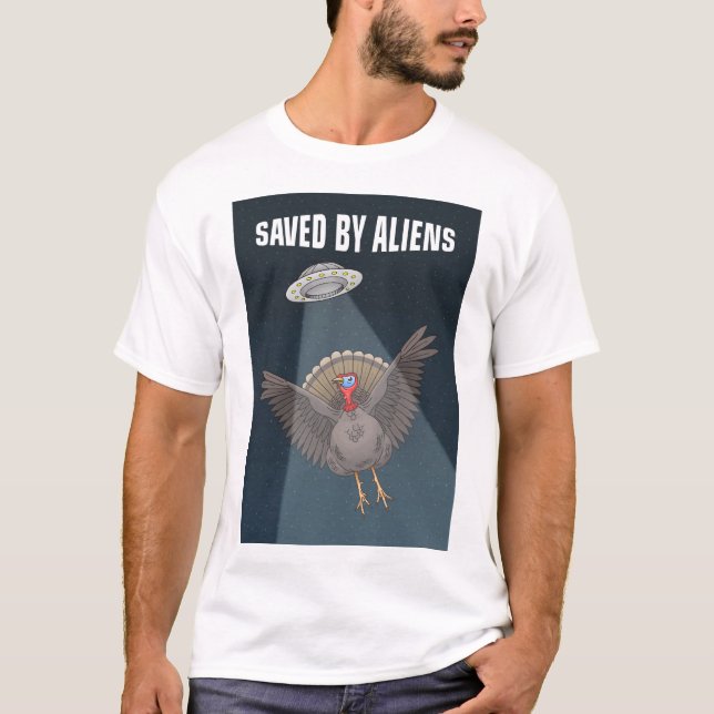 Saved By Aliens before Thanksgiving T Shirt (Framsida)