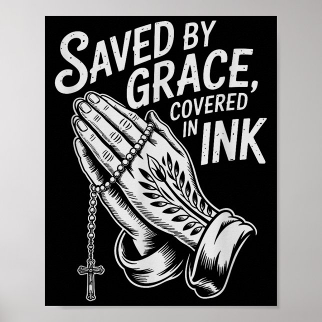Saved By Grace Covered In Ink Christian Faith Inke Poster (Framsidan)
