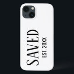 Saved Est Established Black Caps Christian<br><div class="desc">Minimal Saved Established Christian iPhone 13 Case with CUSTOMIZABLE YEAR and classic black serif font. Perfect gift for Christians of all ages, and especially during Easter or for a newly saved person. Contact me if you're a church, faith-based organization, or business, and would like extra branding with your logo. Ideal...</div>