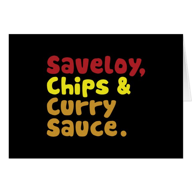 Saveloy, Chip & Curry Sauce. Hälsningskort (Framsidan Horizontal)