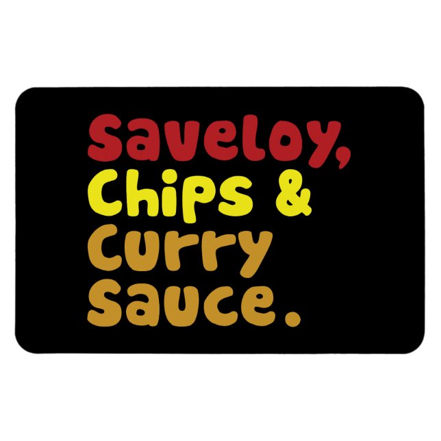 Saveloy, Chip & Curry Sauce. Magnet (Horisontell)