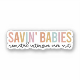 Savin'Spädbarn, Neonatal Intensive Care Nurse Klistermärken