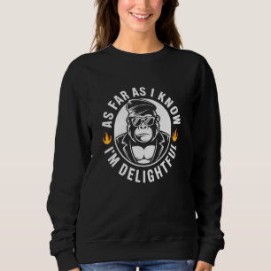 Såvitt jag vet är jag en strålande apa. t shirt